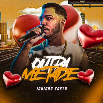 Outra Metade by Iguinho Costa