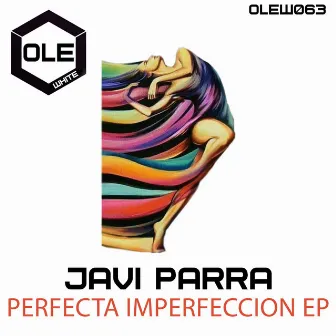 Perfecta Imperfeccion EP by Javi Parra