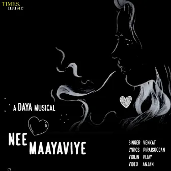 Nee Maayaviye by Venkat