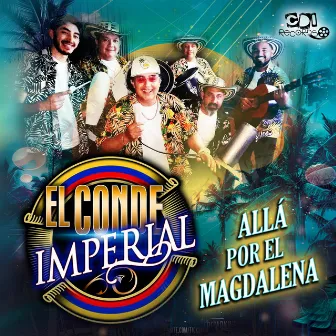 Alla Por El Magdalena by El Conde Imperial