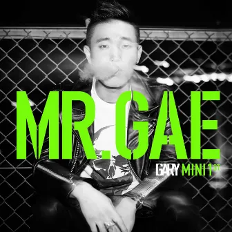 MR.GAE by GARY