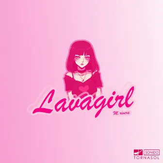 Lavagirl by M.RIVERA