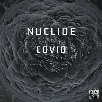 Covid by Nuclide