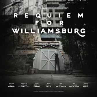 Requiem for Williamsburg by Enzo Gallo