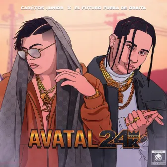 Avatal24K by El Futuro Fuera De Orbita