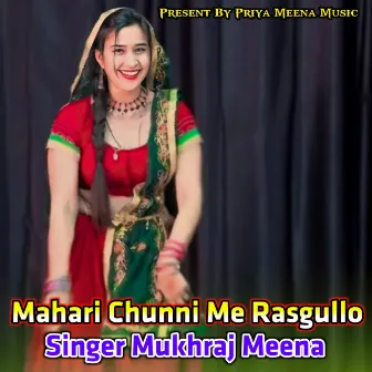 Mahari Chunni Me Rasgullo by Mukhraj Meena