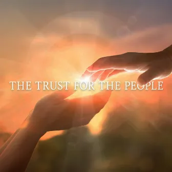 The Trust For The People by Steve The King Of Drums