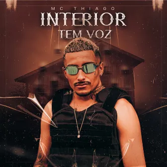 Interior Tem Voz by Mc Thiago