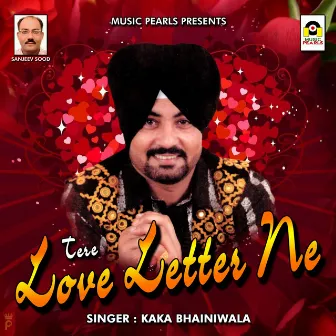 Tere Love Letter Ne by Kaka Bhaniawala