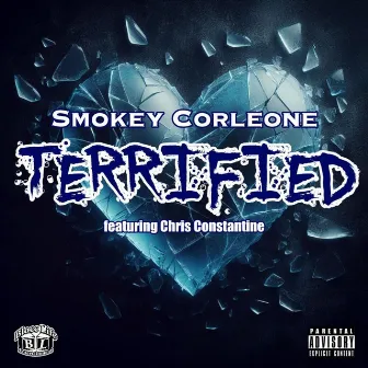 Terrified by Smokey Corleone