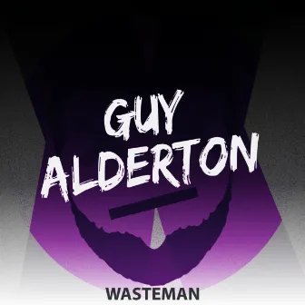 Wasteman by Guy Alderton