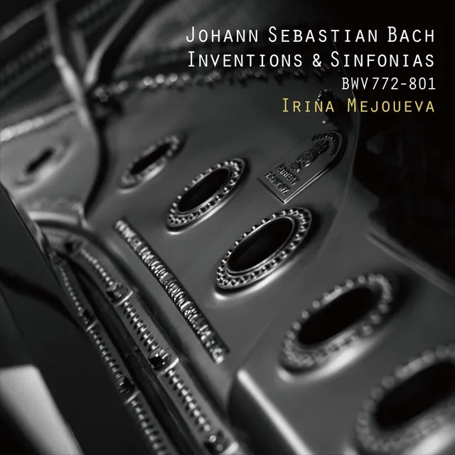 J. S. BACH: INVENTIONS & SINFONIAS, BWV772 - 801