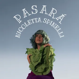 Pasará by Nicoletta Spinelli