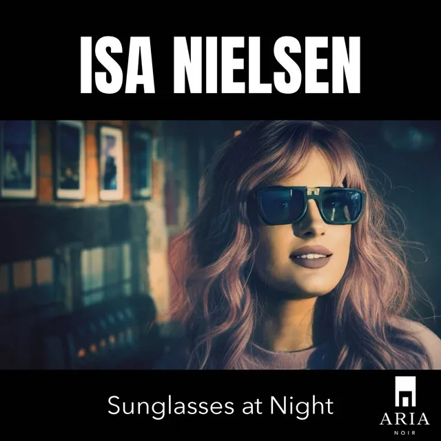 Sunglasses at Night - Cover