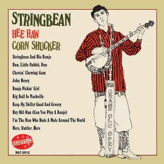 Hee Haw Corn Shucker by Stringbean