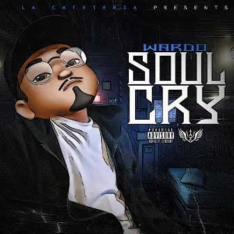 Soul Cry by Wardo