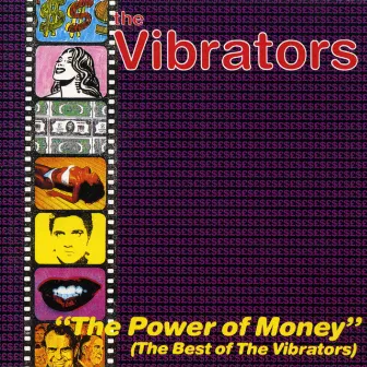 The Power Of Money (Best Of Compilation) by The Vibrators