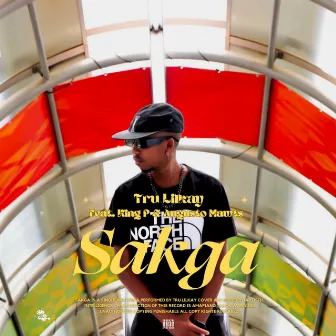 Sakga by Tru LilKay