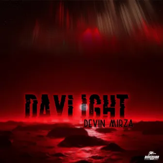 Daylight by Devin Mirza