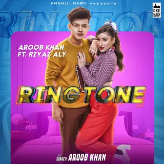 Ringtone by Aroob Khan