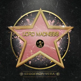 Leggenda Vera by Lord Madness