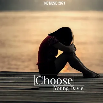 Choose by Young Davie