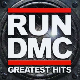 The Greatest Hits by Run–D.M.C.