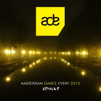 Amsterdam Dance Event 2013 Sampler by Fed Conti