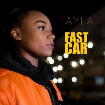 Fast Car by Tayla