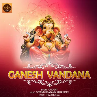 Ganesh Vandanaa by Chours