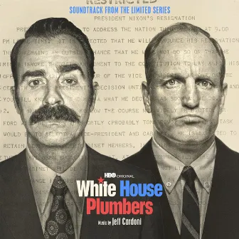 White House Plumbers (Soundtrack from the HBO® Original Limited Series) by Jeff Cardoni