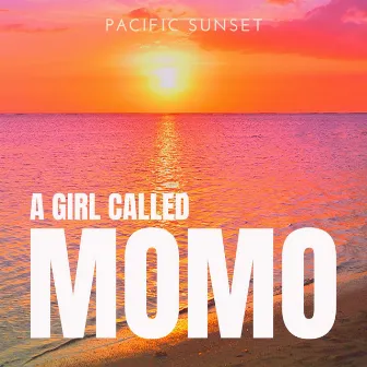 Pacific Sunset by A Girl Called Momo