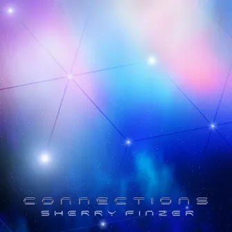 Connections by Sherry Finzer