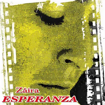 Esperanza by Zaira