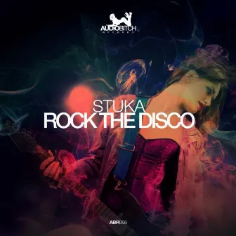 Rock The Disco by Stuka