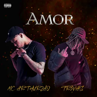 Amor by MC ARTHURZÃO