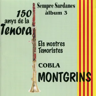 Cobla Montgrins: 150 anys de la Tenora by Cobla Montgrins