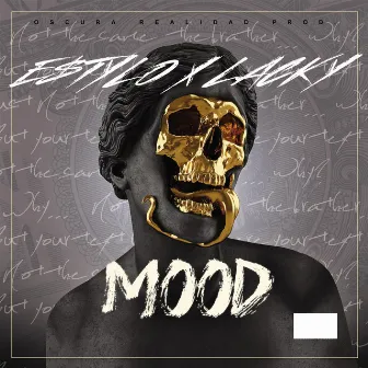 Mood by E$tylo