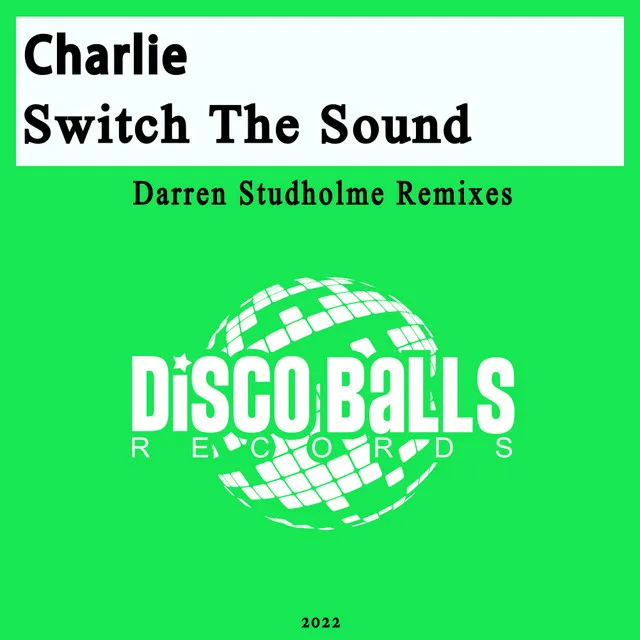 Switch The Sound - Darren Studholme Soulful Disco Instrumental Mix