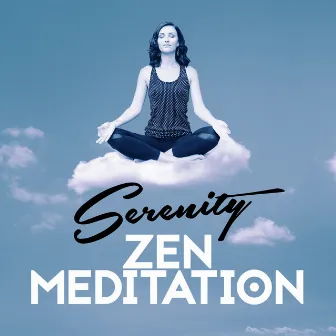 Serenity Zen Meditation by Zen Meditation