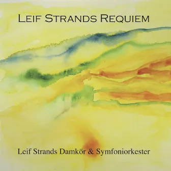 Leif Strands: Requiem by Christoffer Nobin