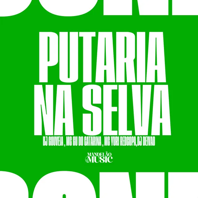 Putaria na Selva