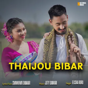 Thaijou Bibar - Single by Elisha Boro