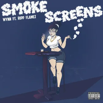 Smoke Screens (feat. Ripp Flamez) by Wynn