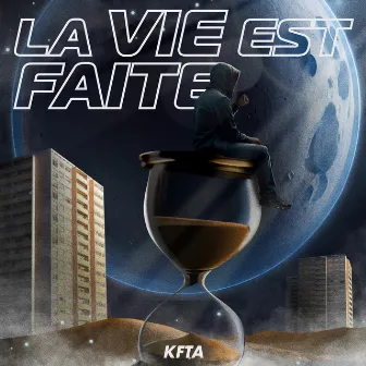 La vie est faite by KFTA