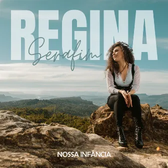 Nossa Infância by Regina Serafim