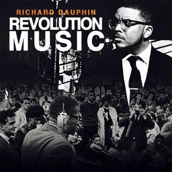 Revolution Music by Richard Dauphin