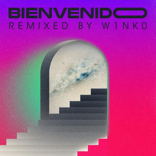 Bienvenido - W1NK0 Remix