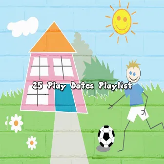 25 Play Dates Playlist by The Nursery Rhyme Players