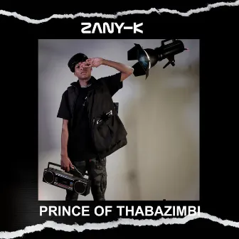 Prince of Thabazimbi by Zany K